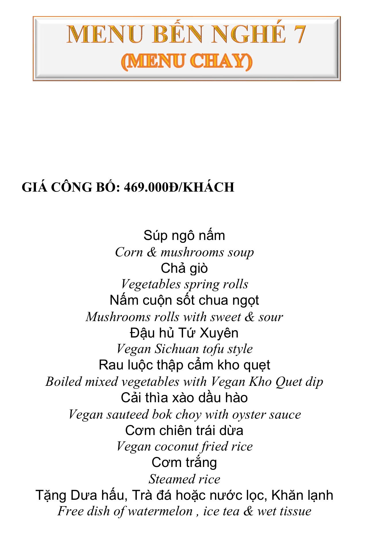 BEN NGHE MENU 7 (VEGETARIAN)